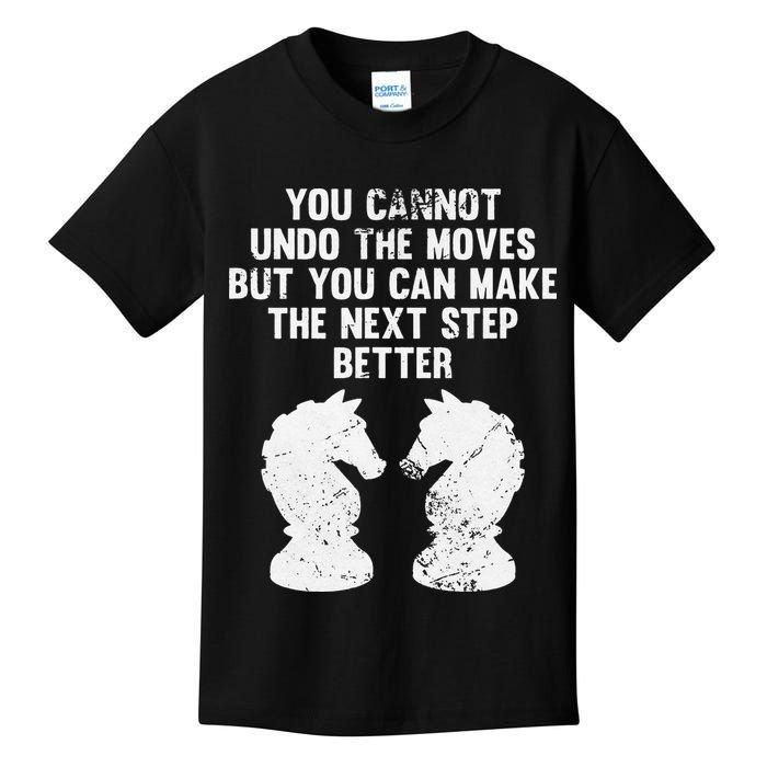 Chess Knight You Cannot Undo The Moves Chess Player Grunge Kids T-Shirt