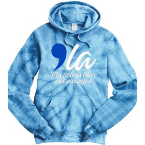 Comma La 2024 My Values Have Not Changed Tie Dye Hoodie