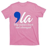 Comma La 2024 My Values Have Not Changed T-Shirt