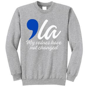 Comma La 2024 My Values Have Not Changed Sweatshirt