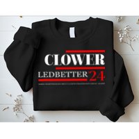 Clower Ledbetter 2024 Make Great Again Sweatshirt