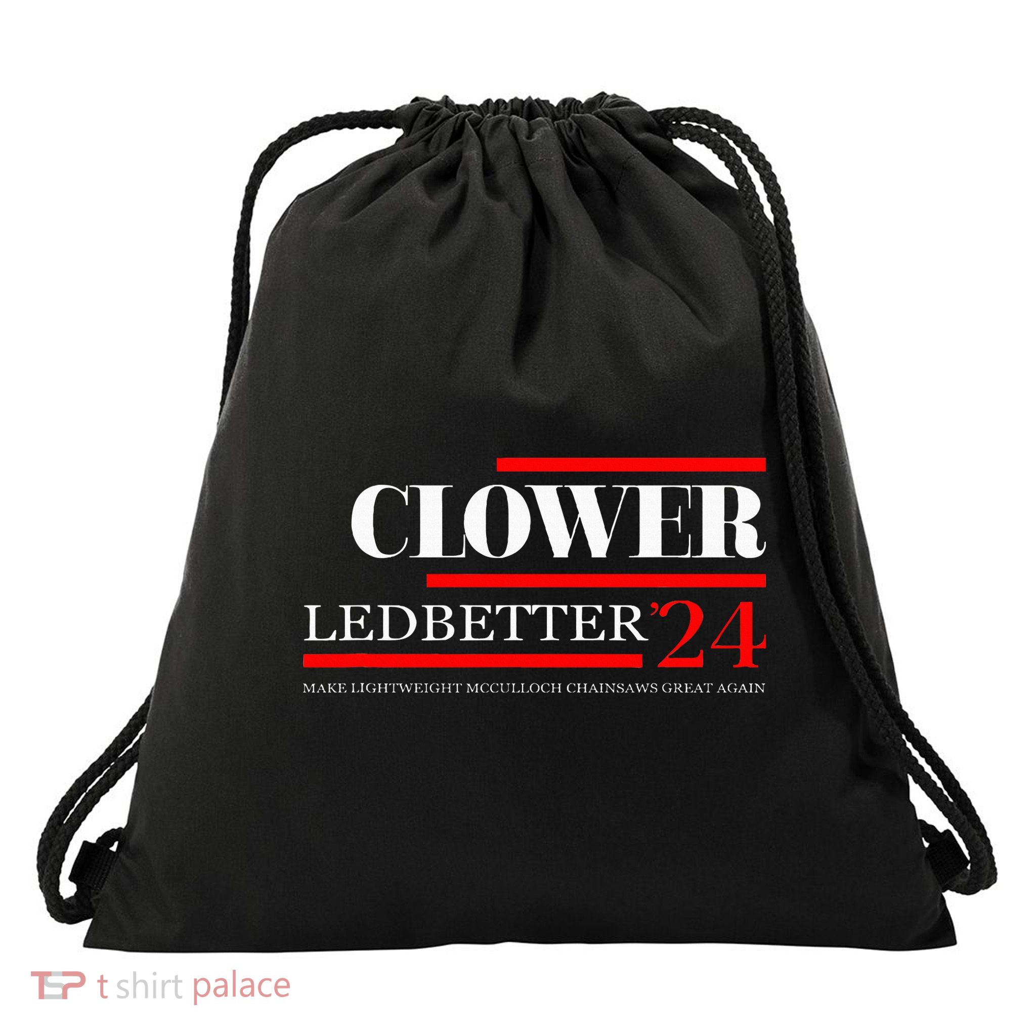 Clower Ledbetter 2024 Make Great Again Drawstring Bag