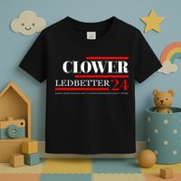 Clower Ledbetter 2024 Make Great Again Toddler T-Shirt