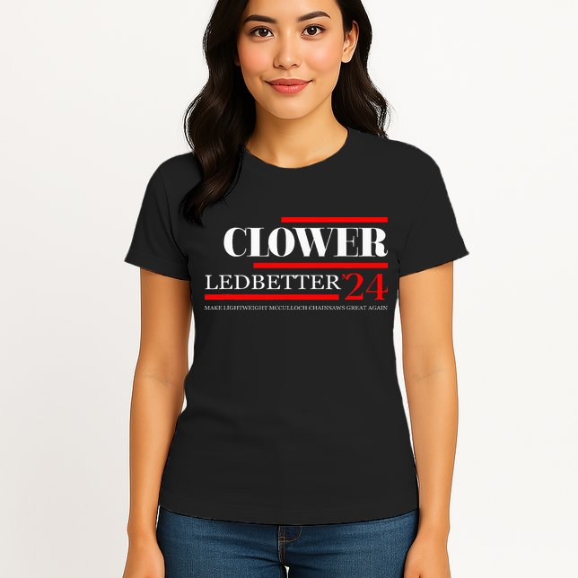 Clower Ledbetter 2024 Make Great Again Womens T-Shirt