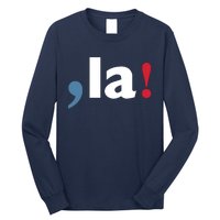 Comma + La 2024 Kamala Harris Long Sleeve Shirt