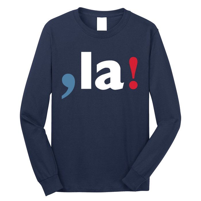 Comma + La 2024 Kamala Harris Long Sleeve Shirt