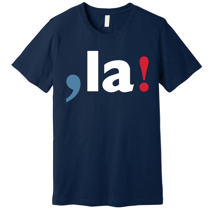 Comma + La 2024 Kamala Harris Premium T-Shirt