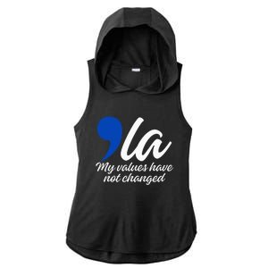 Comma La 2024 My Values Have Not Changed Funny Ladies PosiCharge Tri-Blend Wicking Draft Hoodie Tank