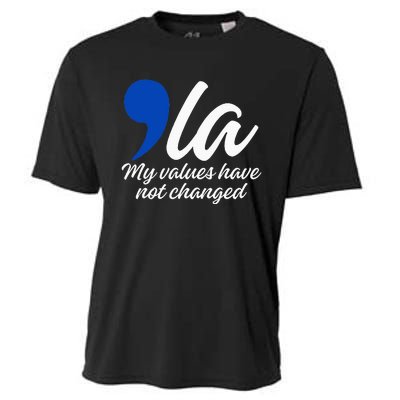 Comma La 2024 My Values Have Not Changed Funny Cooling Performance Crew T-Shirt