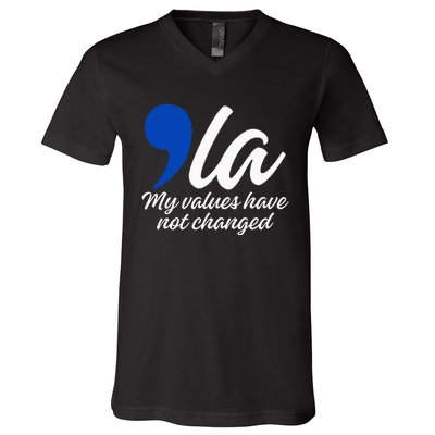 Comma La 2024 My Values Have Not Changed Funny V-Neck T-Shirt