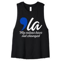 Comma La 2024 My Values Have Not Changed Funny Women's Racerback Cropped Tank