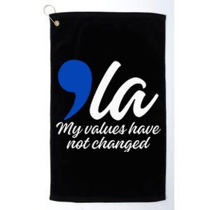 Comma La 2024 My Values Have Not Changed Funny Platinum Collection Golf Towel