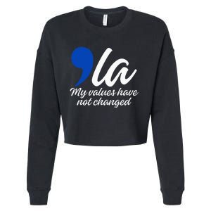 Comma La 2024 My Values Have Not Changed Funny Cropped Pullover Crew