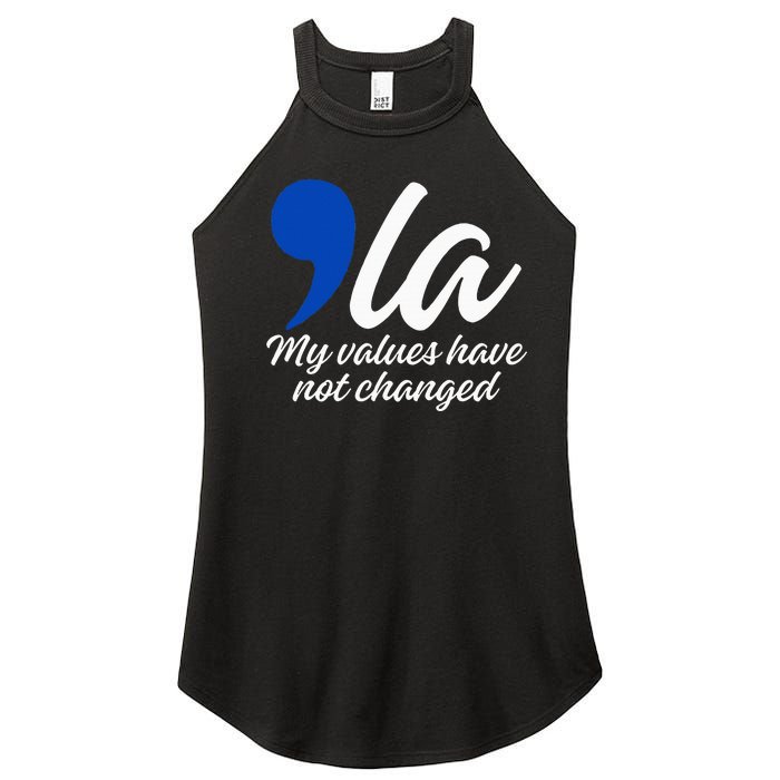 Comma La 2024 My Values Have Not Changed Funny Women's Perfect Tri Rocker Tank