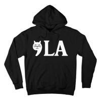 Comma La 2024 President Cat Ladies For Kamala Harris 2024 Tall Hoodie