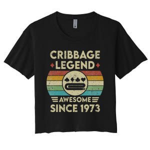 Cribbage Legend 49 Years Old Awesome Since 1973 Cribbage Women's Crop Top Tee