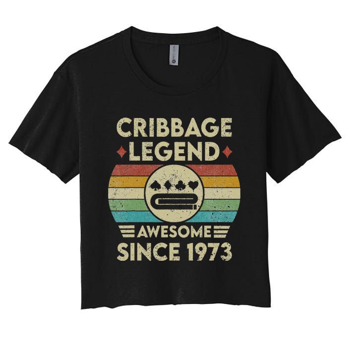 Cribbage Legend 49 Years Old Awesome Since 1973 Cribbage Women's Crop Top Tee