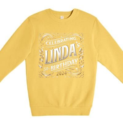 Celebrating LindaS 50th Birthday 2024 Premium Crewneck Sweatshirt