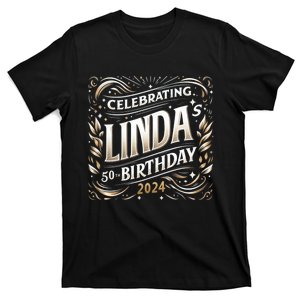 Celebrating LindaS 50th Birthday 2024 T-Shirt