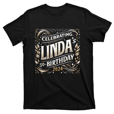 Celebrating LindaS 50th Birthday 2024 T-Shirt