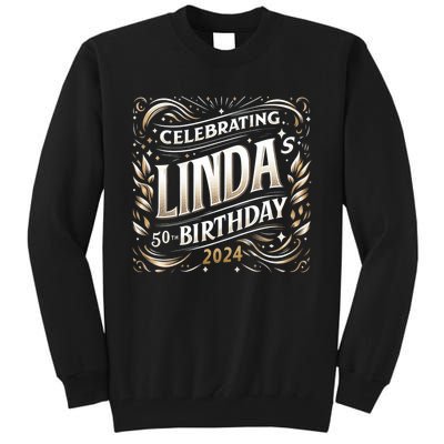 Celebrating LindaS 50th Birthday 2024 Tall Sweatshirt