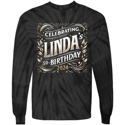 Celebrating LindaS 50th Birthday 2024 Tie-Dye Long Sleeve Shirt