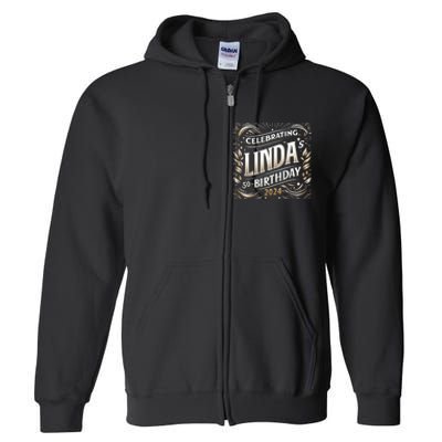 Celebrating LindaS 50th Birthday 2024 Full Zip Hoodie