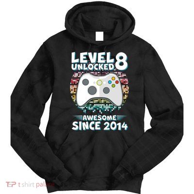 Cool Level 8 Unlocked Awesome Since 2014 Gamer Tie Dye Hoodie