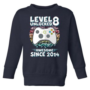 Cool Level 8 Unlocked Awesome Since 2014 Gamer Toddler Sweatshirt