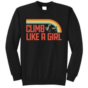 Climb Like A Girl Rock Climbing & Bouldering Retro 80s Sweatshirt