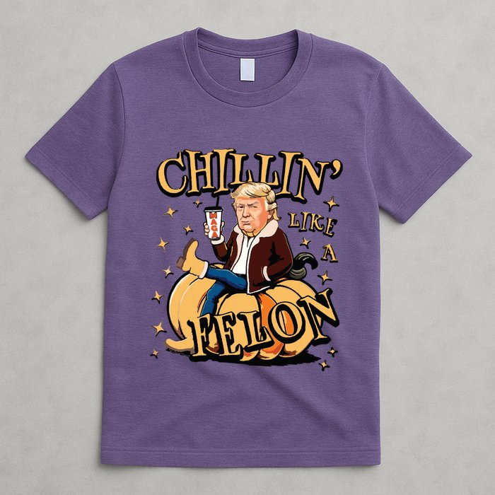 Chillin Like A Felon Fall T-Shirt