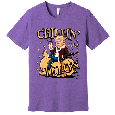 Chillin Like A Felon Fall Premium T-Shirt