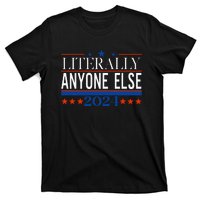 Classic Literally Anyone Else 2024 Trump Felon President T-Shirt