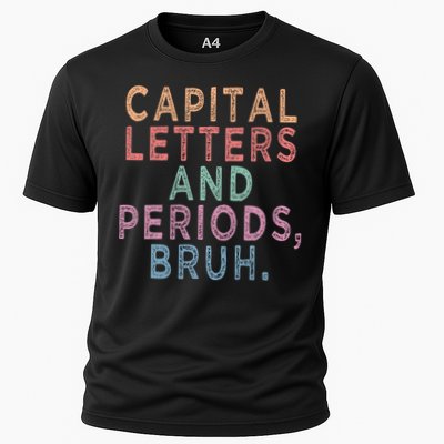 Capital Letters And Periods Bruh Performance Shirt