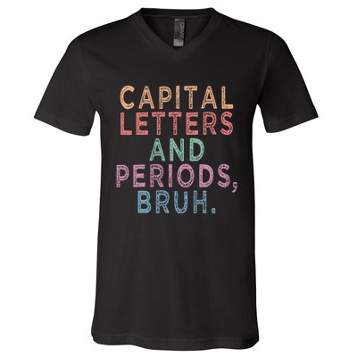 Capital Letters And Periods Bruh V-Neck T-Shirt