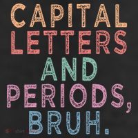 Capital Letters And Periods Bruh 11oz C Handle Ceramic Mug
