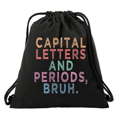 Capital Letters And Periods Bruh Drawstring Bag