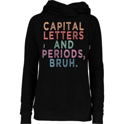 Capital Letters And Periods Bruh Womens Funnel Neck Pullover Hood