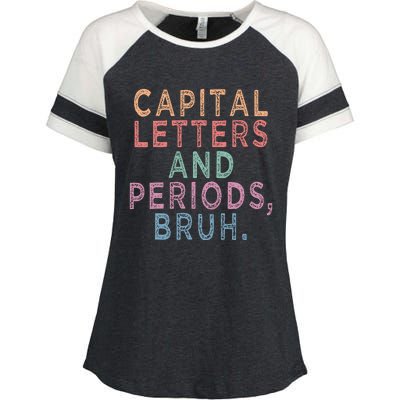 Capital Letters And Periods Bruh Enza Ladies Jersey Colorblock Tee