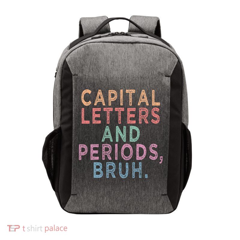 Capital Letters And Periods Bruh Vector Backpack