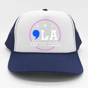 Comma La And The Coach Trucker Hat