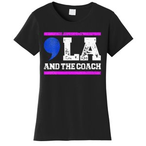 Comma La And The Coach Kamala Harris & Tim Walz Women's T-Shirt