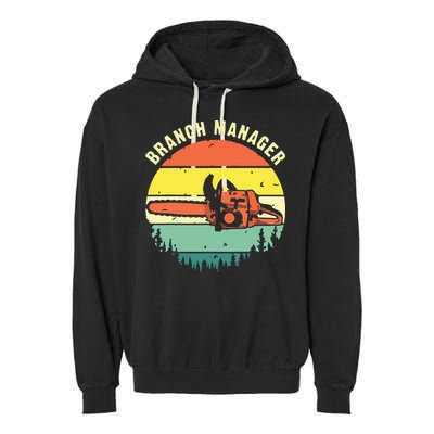 Cool Lumberjack Art Arborist Logger Branch Manager Garment-Dyed Fleece Hoodie