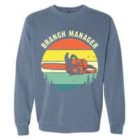 Cool Lumberjack Art Arborist Logger Branch Manager Garment-Dyed Sweatshirt