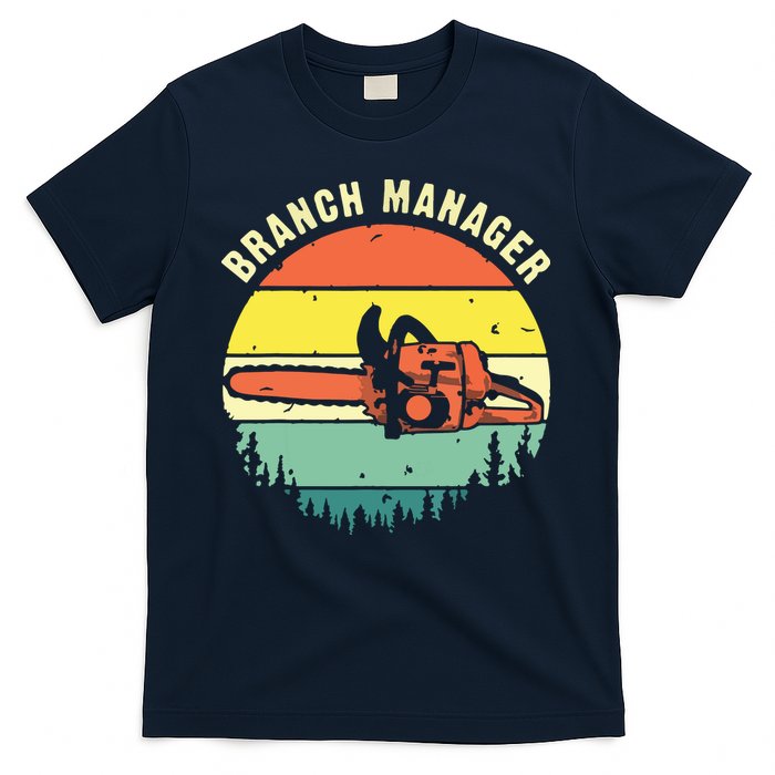 Cool Lumberjack Art Arborist Logger Branch Manager T-Shirt