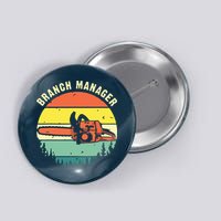 Cool Lumberjack Art Arborist Logger Branch Manager Button