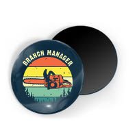 Cool Lumberjack Art Arborist Logger Branch Manager Magnet