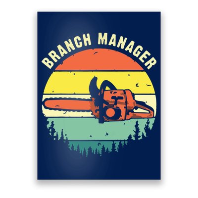 Cool Lumberjack Art Arborist Logger Branch Manager Poster