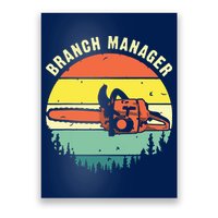 Cool Lumberjack Art Arborist Logger Branch Manager Poster