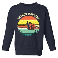 Cool Lumberjack Art Arborist Logger Branch Manager Toddler Sweatshirt